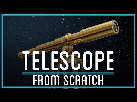 How to (Almost) Make a Telescope from Scratch