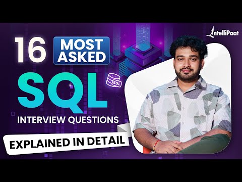 SQL Interview Questions & Answers | SQL Interview Questions for Freshers & Experienced | Intellipaat