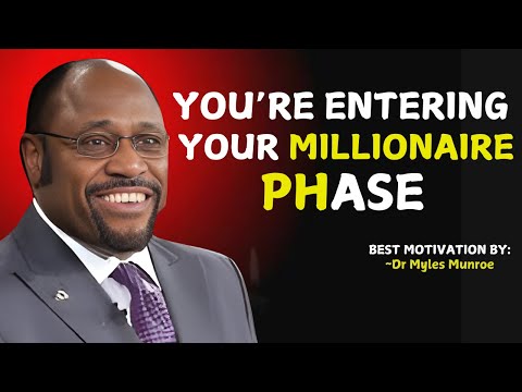 God's Chosen Ones, The Trials Are Over… Now You’re Going to Be a Millionaire! "| Myles Munroe