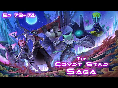 SWE&D | The Crypt Star Saga | Episode 73 + 74