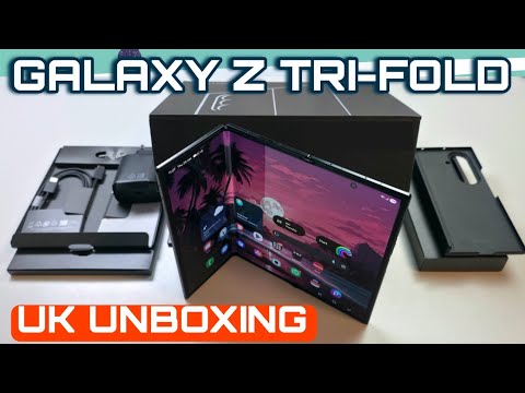 Samsung Galaxy Z Tri-fold Unboxing in UK