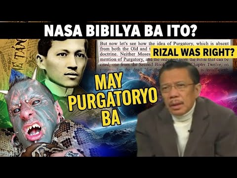 WALANG PURGATORYO SA BIBLIYA | JOSE RIZAL | ANG DATING DAAN WORLDWIDE BIBLE EXPOSITION