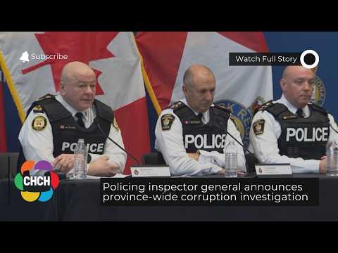 Policing inspector general announces province-wide corruption investigation