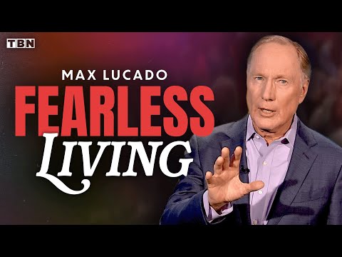 Max Lucado: STOP Letting Fear Control You and Walk in the Peace of God! | TBN