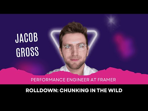 Jacob Gross | Rolldown chunking in the wild | ViteConf 2025