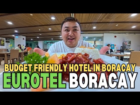BORACAY ON A BUDGET | AFFORDABLE EUROTEL BORACAY HOTEL STAY + NEARBY SPOTS