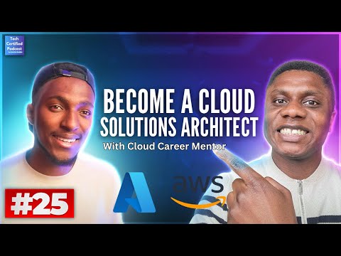 How to become a Cloud Solutions Architect |ft. @CloudCareerMentor