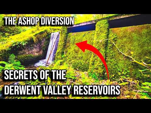 Hidden Secrets of the Derwent Valley Reservoirs - Ashop Diversion