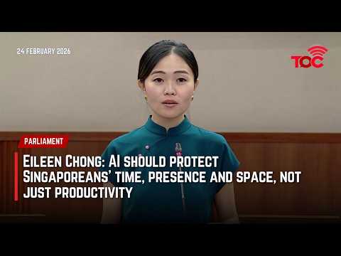 Eileen Chong: AI should protect Singaporeans’ time, presence and space, not just productivity