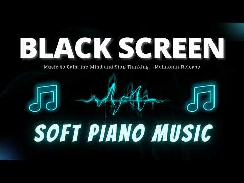 SLEEP INSTANTLY Within 3 Minutes - Music to Calm the Mind and Stop Thinking - Melatonin Release
