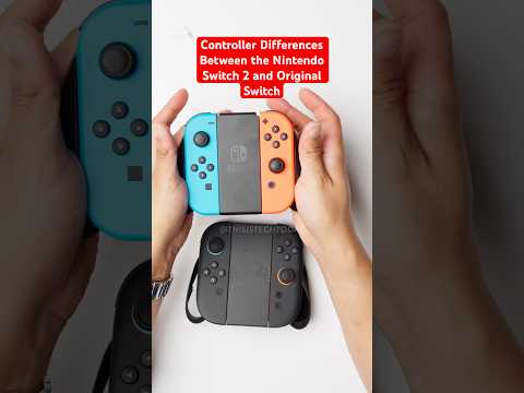 Controller Comparison and Differences between the Nintendo Switch 2 and Original Nintendo Switch