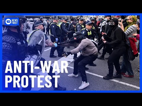 Anti-War Protest Turns Violent | 10 News First