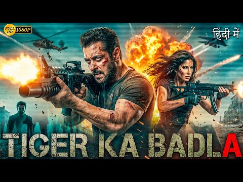 Tiger Ka Badla (2025) | Salman Khan, Katrina Kaif Hindi Dubbed Action Thriller Movie | Full HD Movie