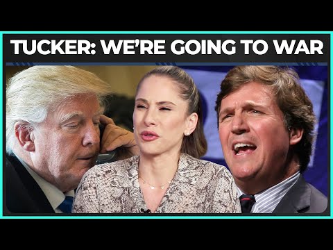 Tucker Carlson: The U.S. Is About To Go To WAR!!