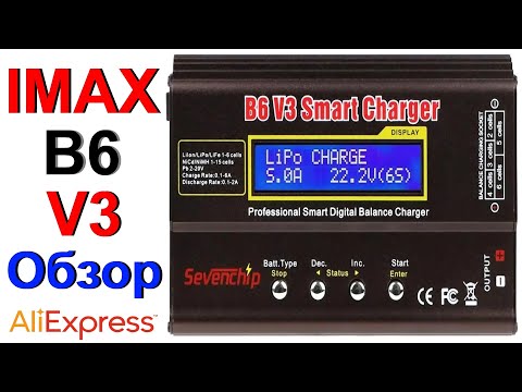 IMAX B6 V3 80W 6A Sevenchip Полный Обзор Зарядного Устройства AliExpress !!!