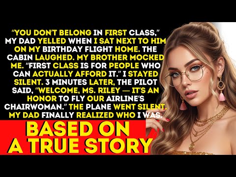 My dad yelled ‘you don’t belong in first class’—minutes later, the pilot announced I own the Airline