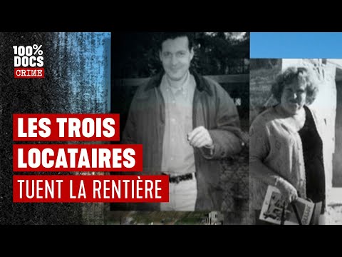 Trois locataires tuent la rentière