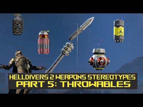 Helldivers 2 Weapons Stereotypes Part 5: Throwables
