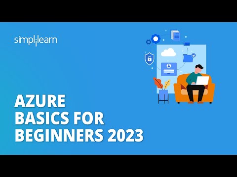 Azure Tutorial For Beginners | Azure Fundamentals Explained | Azure Training | Simplilearn