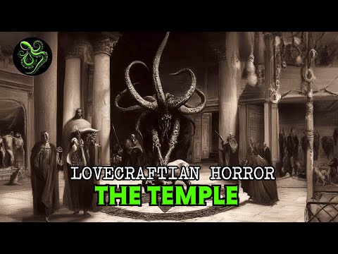 Every Single HP LOVECRAFT Book Explained (The TEMPLE)