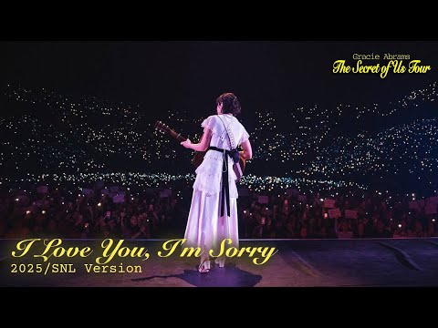 Gracie Abrams - I Love You, I’m Sorry (SNL/2025 Version) (Live on The Secret of Us Tour)