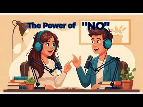 The Power of NO | English Podcast to Improve Your Life
