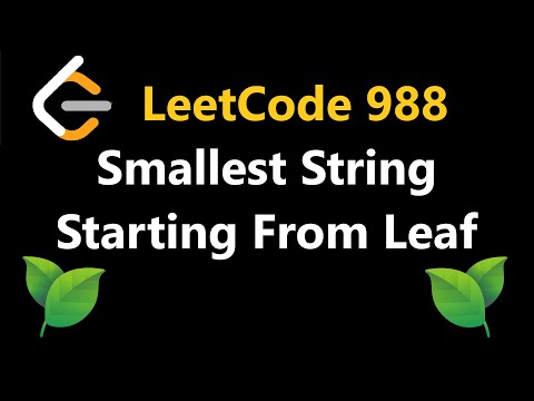 Smallest String Starting From Leaf - Leetcode 988 - Python