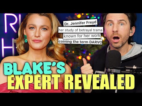Blake Lively Experts Revealed! She Got The DARVO Doc!