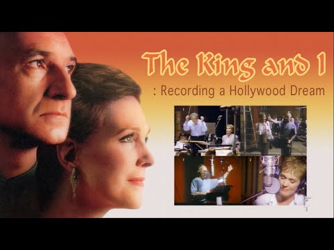ReUpload: The King and I - Recording a Hollywood Dream (1993) - Julie Andrews, Ben Kingsley