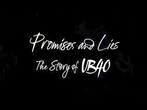 UB40 - Promises and Lies - The Story of UB40 - 2016 BBC Documentary