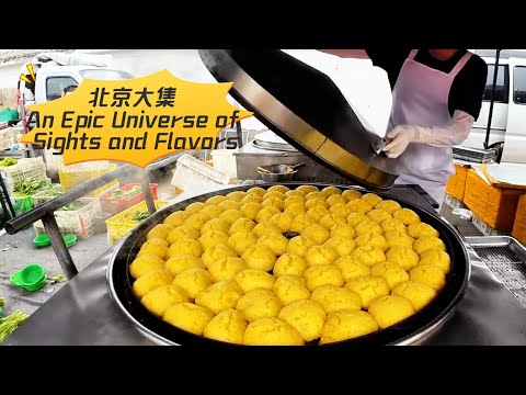 Beijing's Bustling Market|Fried Dough, Pickles & Local Life|An Epic Universe of Sights and Flavors