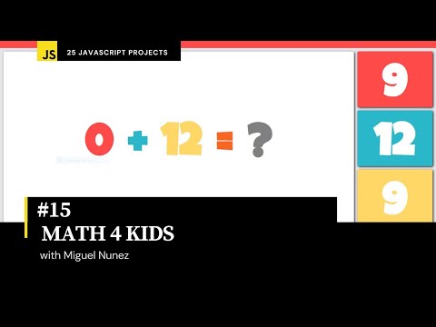 #15 of 25 Beginner Projects -  HTML, CSS, & JavaScript - Math for Kids Application