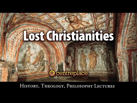 Lost Christianities