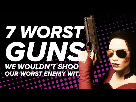 7 Worst Guns in Videogames We Wouldn't Shoot Our Worst Enemy With