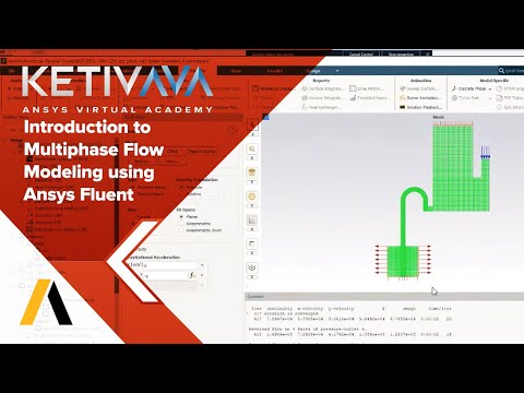 Introduction to Multiphase Flow Modeling using Ansys Fluent | Ansys Virtual Academy