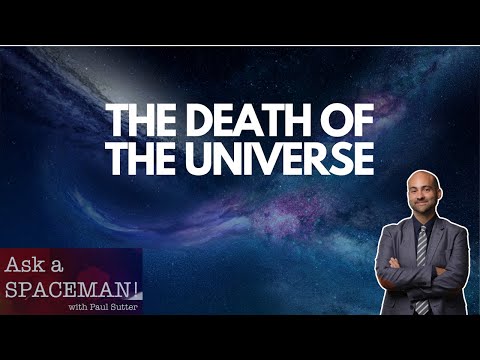 How Will the Universe Die?