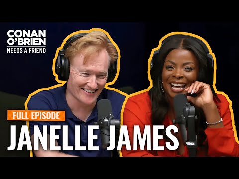 Janelle James (FULL EPISODE) | Conan O'Brien Needs A Friend