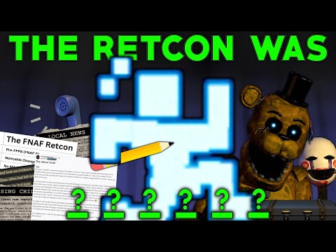 I Solved Scott Cawthon's FNAF Retcon (8 Years Later)