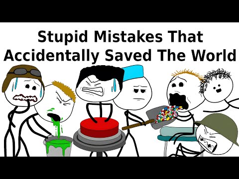 Stupid Mistakes That Accidentally Saved The World