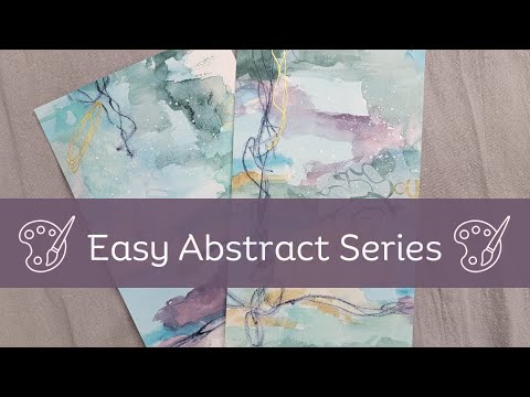 Easy Abstract Watercolor Painting Tutorial, How to Paint a Series Stress Free