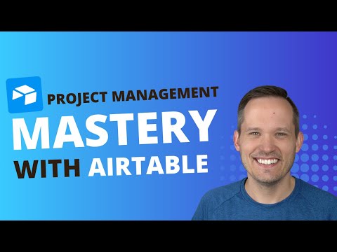 Airtable Project Management Tutorial