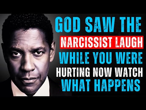 God Saw the Narcissist Laugh While You Were Hurting Now Watch What Happens - Denzel Washington
