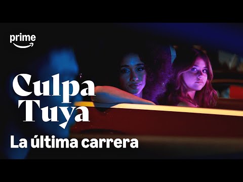 La última carrera | Culpa Tuya