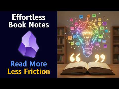 Obsidian Book Note Taking Practical Workflow 📝 Effortless Notes & Quotes 📚