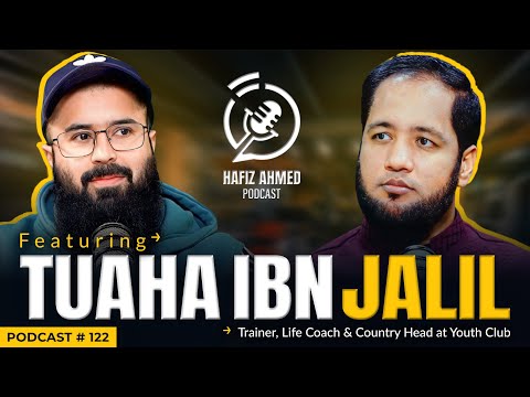 Hafiz Ahmed Podcast Featuring Tuaha Ibn Jalil | Hafiz Ahmed