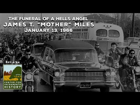 The Funeral of a Hells Angel: James T. "Mother" Miles - 1966