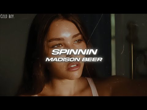 Madison Beer - Spinnin (Lyrics)