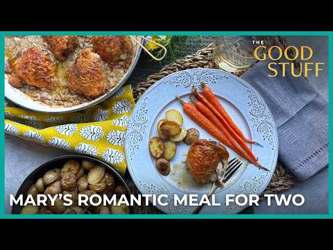 Mary Berg Cooks a Romantic Meal for Two | The Good Stuff with Mary Berg