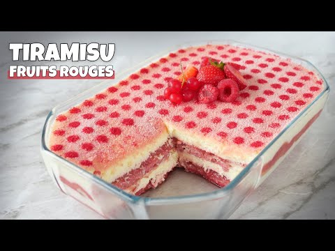 TIRAMISU aux FRUITS ROUGES 🍓 Le Meilleur Tiramisu Léger et Frais pour l’Été
