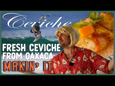 EASY CEVICHE on the Beach! | Makin' It | Mexico | Brad Leone